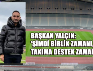 Başkan Yalçın ORUÇ ” Hedefimiz BAL Değil 3. Lig Olacak”