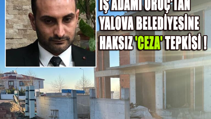 BAŞKAN ORUÇ:’BELEDİYE HAKSIZ KAZANÇ ELDE EDİYOR’