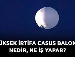 Kriz Yaratan Çin’e Ait Casus Balon Vuruldu