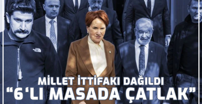 6’lı Masada Meral Akşener Şoku!