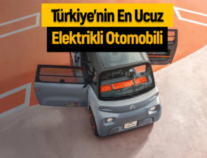 Türkiye’nin En Ucuz Elektrikli Otomobili