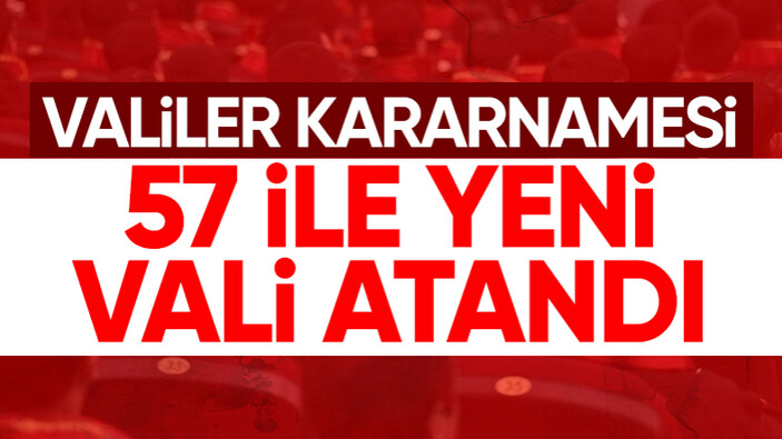 2023 Vali Atamaları Resmi Gazete’de