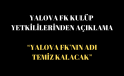 Yalova FK Yönetimi: “Fair-Play’den Taviz Yok, Süreç Şeffaf Yürütülecek”