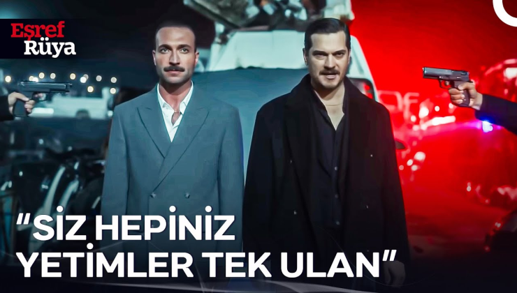 Eşref Rüya 30. Bölüm Full İzle Neden Yok? Nereden İzlenir? YouTube’da Var mı?