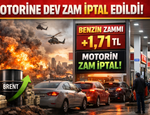 Motorine Dev Zam İptal Edildi! Orta Doğu Gerilimi Sonrası Hükümetten Kritik Hamle