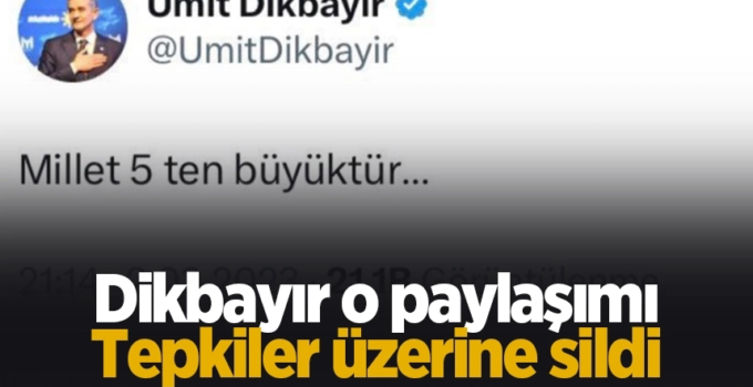 İYİ Partili Dikbayır Önce Yazdı Sonra Sildi