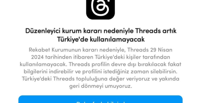 Threads’in Türkiye’de Kullanımı Yasaklandı