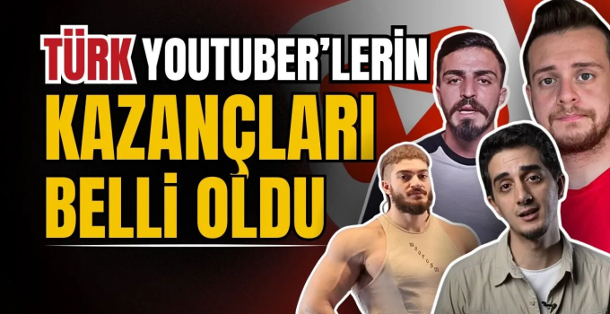 YouTuber’ların Yıllık Tahmini Maksimum Kazançları Açıklandı