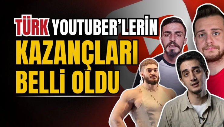YouTuber’ların Yıllık Tahmini Maksimum Kazançları Açıklandı