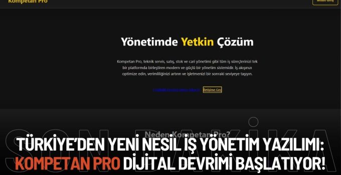 Yeni Nesil İş Yönetim Yazılımı: Kompetan Pro Dijital Devrimi Başlatıyor!