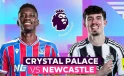 Crystal Palace – Newcastle United Maçı Saat Kaçta, Hangi Kanalda? İşte Premier Lig’de Haftanın Kritik Randevusu