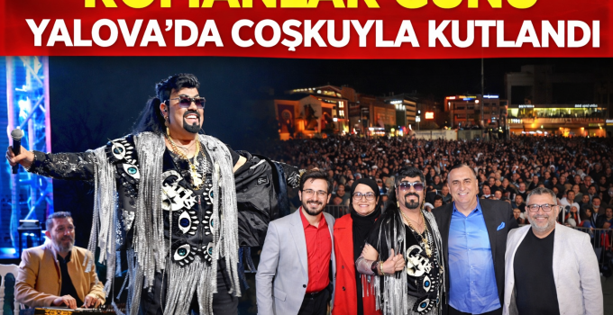 ROMANLAR GÜNÜ YALOVA’DA COŞKUYLA KUTLANDI
