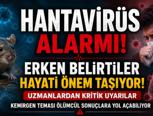 Hantavirüs Alarmı: Erken Belirtiler Hayati Önem Taşıyor! Uzmanlardan Kritik Uyarı