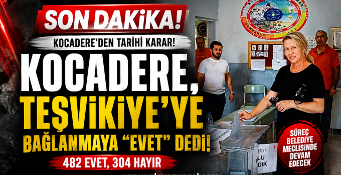 Kocadere Referandumunda Karar Çıktı: Teşvikiye’ye Bağlanmaya Halktan Güçlü Destek